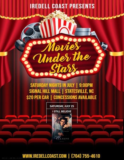 Movies Under the StarsI Still Believe, Signal Hill Mall, Statesville