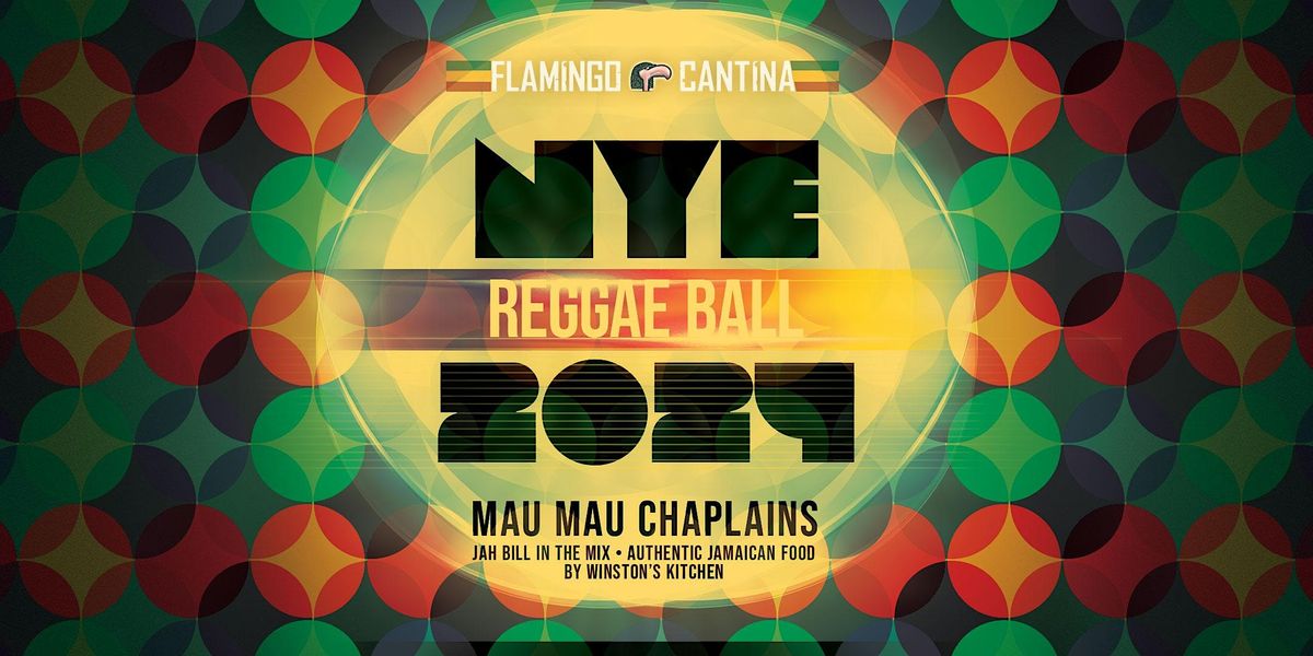 NYE Reggae Ball, Flamingo Cantina, Austin, 31 December to 1 January ...