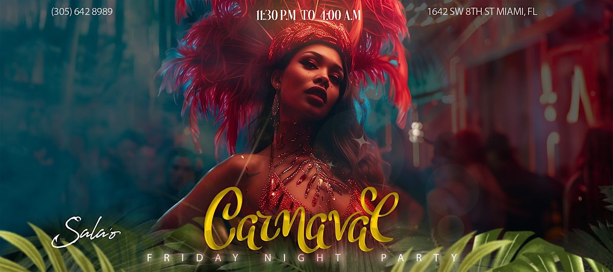 CARNAVAL FRIDAY PARTY | Event in Miami | AllEvents