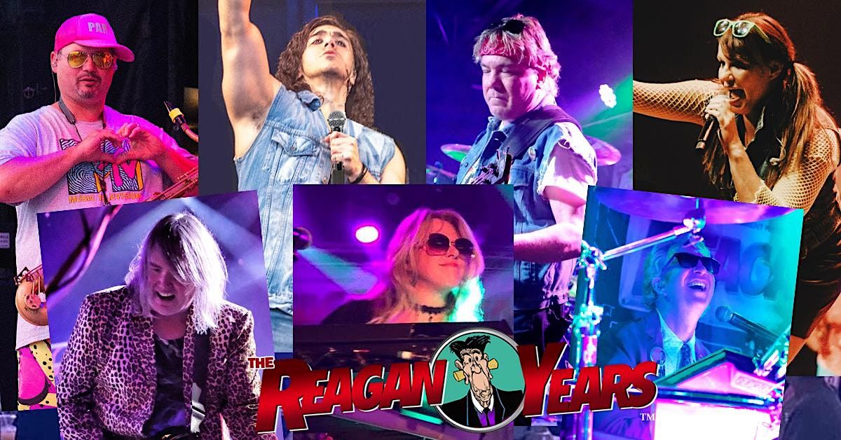 The Reagan Years 80s Night, Fallston Barrel House, June 16 2023 |  AllEvents.in