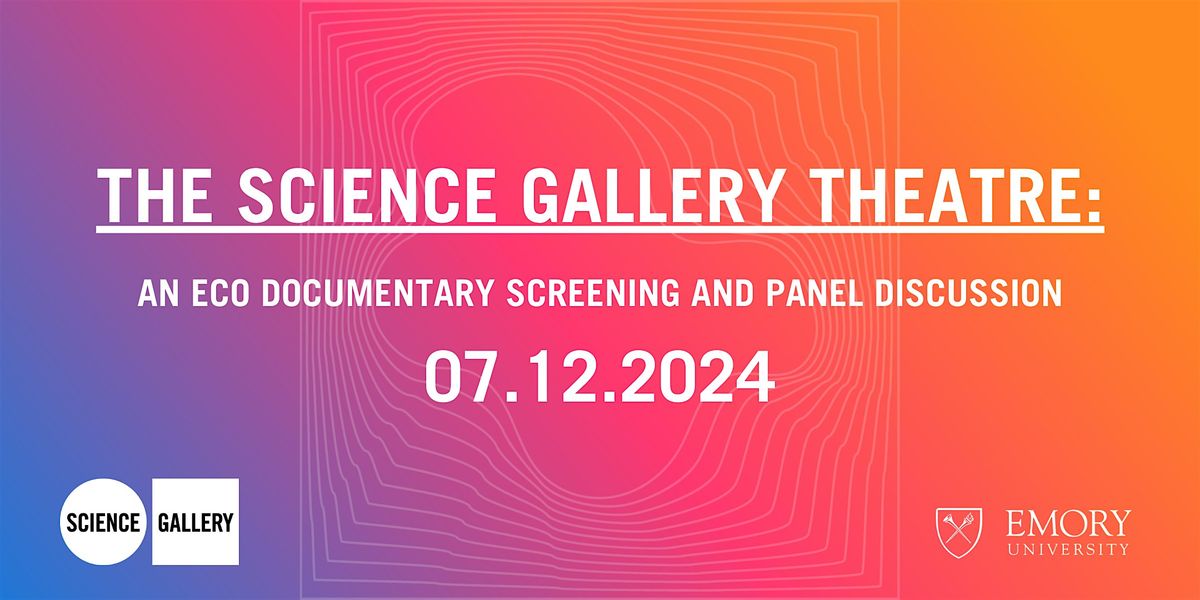 The Science Gallery Theatre, Science Gallery Atlanta, 7 June 2024 ...