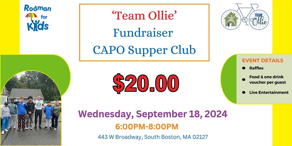 Team Ollie Fundraiser CAPO Supper Club, 443 W Broadway, Boston, 18