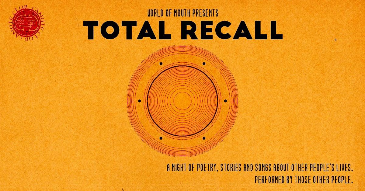 World of Mouth present Total Recall, Cellar Arts Club, Worthing, 21