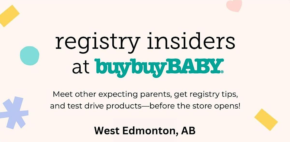 Registry Insiders at buybuy BABY West Edmonton, buybuy BABY, Edmonton