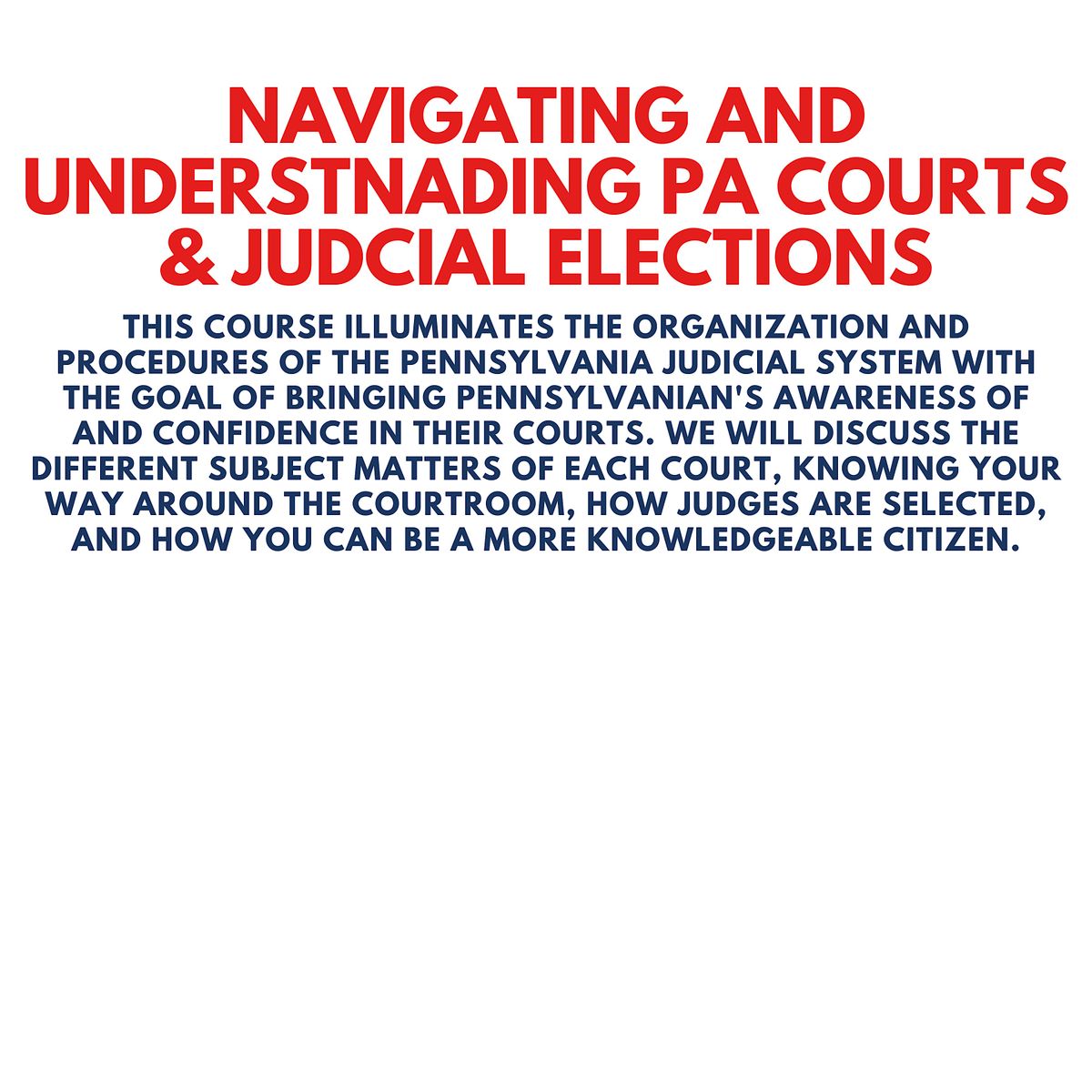 Navigating and Understanding PA Courts & Judicial Elections, Carnegie