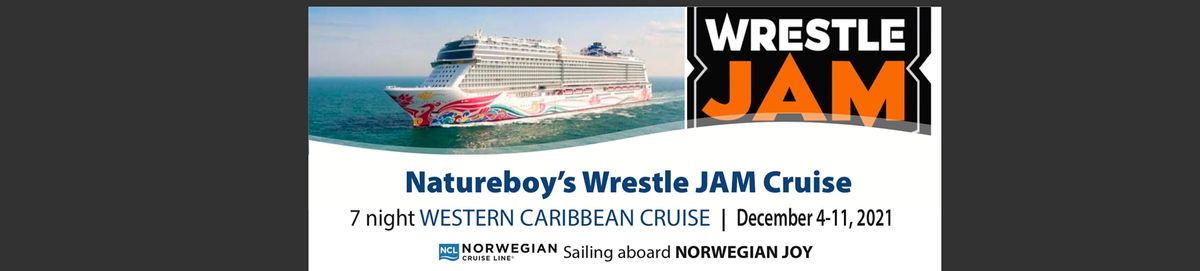 Nature Boys Wrestle Jam Cruise Norwegian Joy Miami December 4 To December 11 Allevents In Events Miami December 2022 Library
