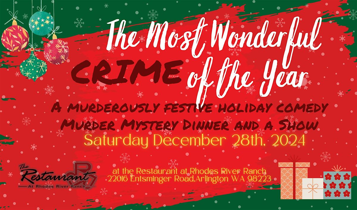 The Most Wonderful CRIME of the Year, The Restaurant at Rhodes River