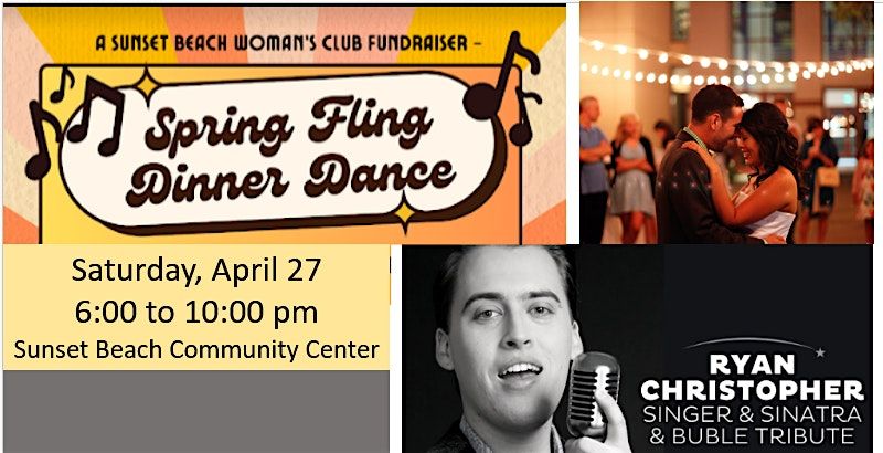 Spring Fling Dinner and Dance Concert- Hosted by Sunset Beach Womans ...