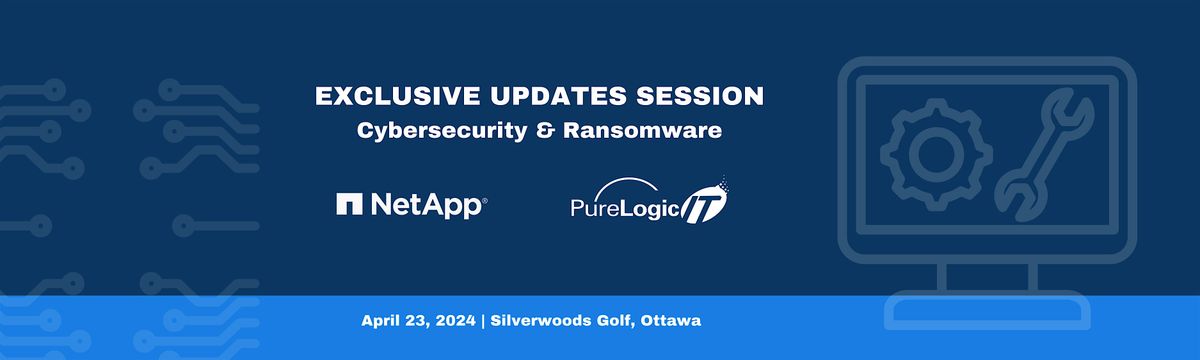 PureLogic & NetApp Exclusive Updates | Cybersecurity & Ransomware ...