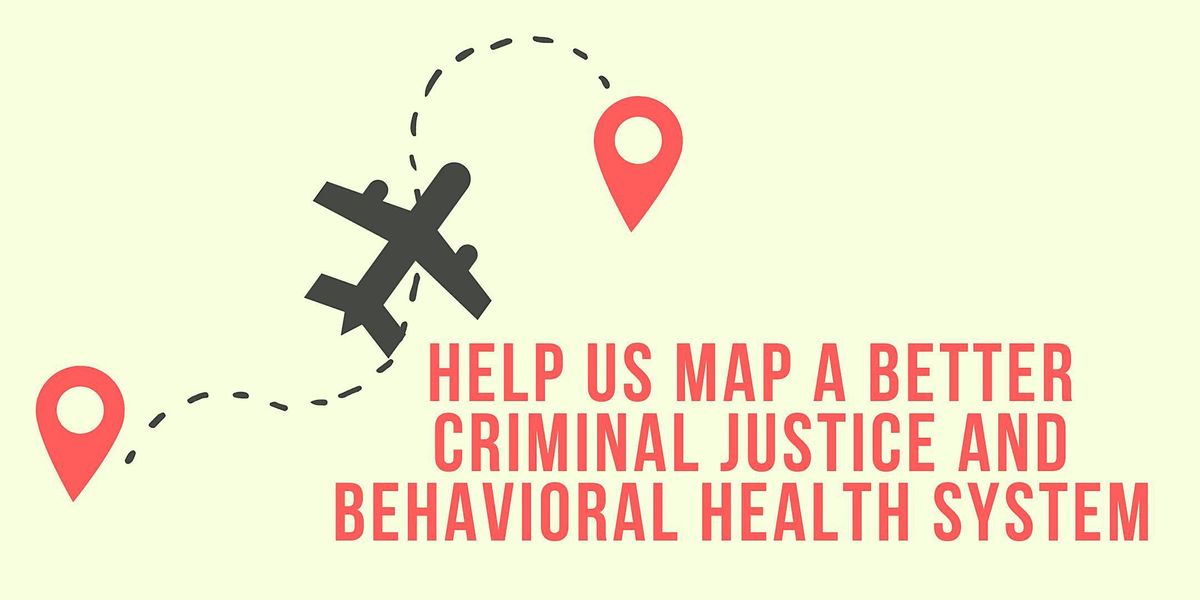 Criminal justice and behavioral health sequential intercept mapping