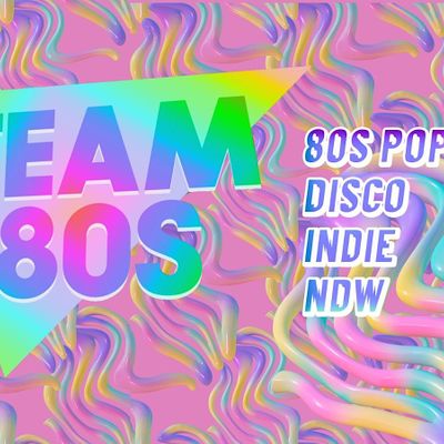 Team 80s  80s Pop  NDW  Disco  Indie  Ulm