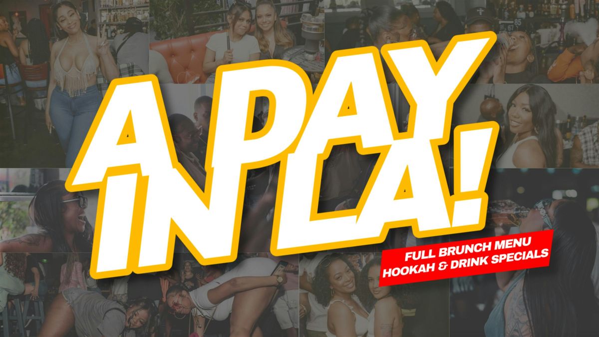 A Day in LA! Brunch & Day Party | Event in Los Angeles | AllEvents