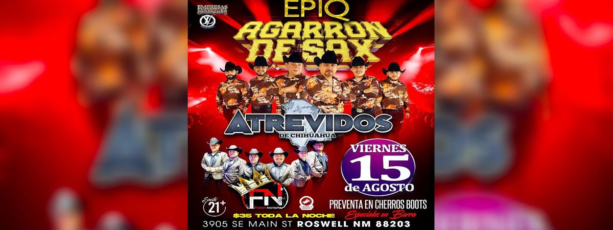 ATREVIDOS DE CHIHUAHUA & FUZION NORTEÑA | Event in Roswell | AllEvents