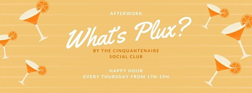 What's Plux? Afterwork Happy Hour | Event in Brussels | AllEvents