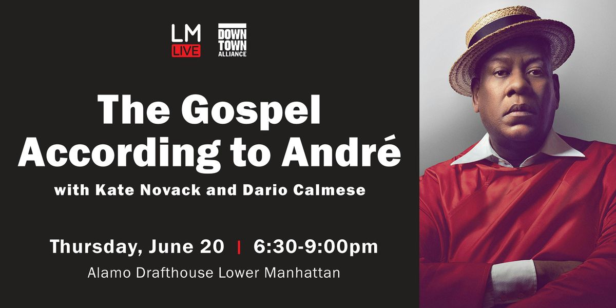 The Gospel According to Andre with Kate Novack and Dario Calmese, Alamo ...