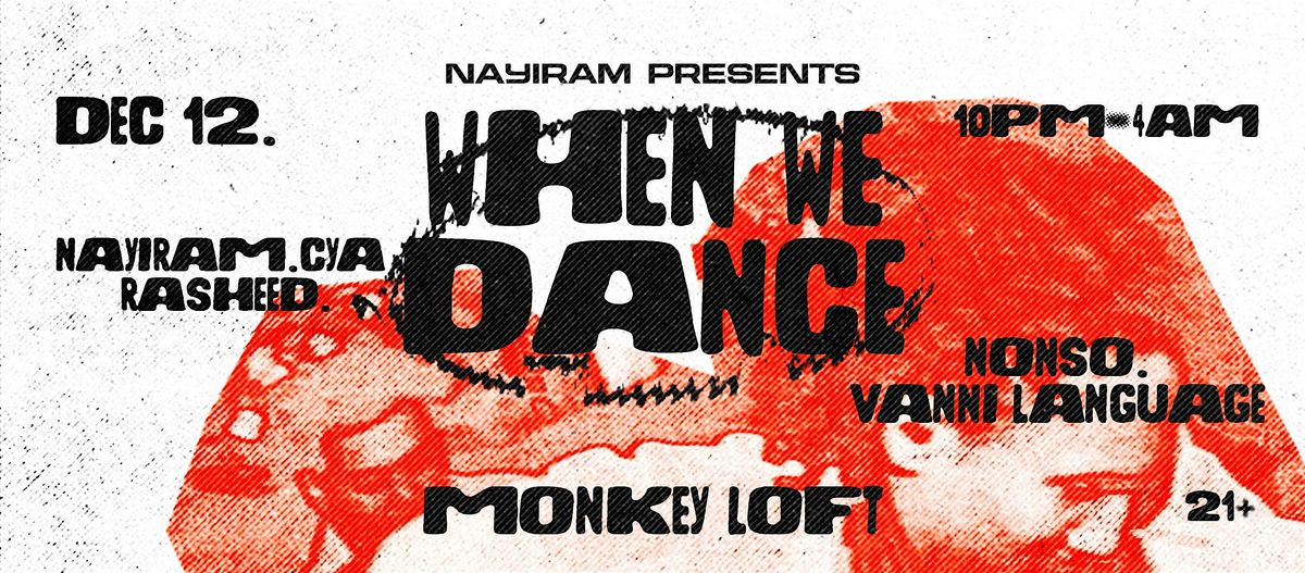 When We Dance — An African Electronic Dance Music Experience, 12 December | Event in Seattle | AllEvents