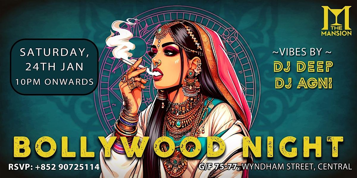 BOLLYWOOD NIGHT @ THE MANSION