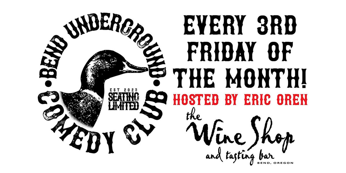 Bend Underground Comedy Club, The Wine Shop and Beer Tasting Bar, Bend