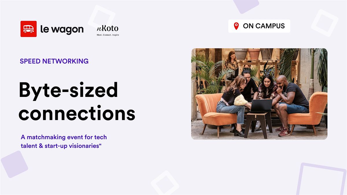 Tech speed networking Bytesized connections, Le Wagon Berlin Coding Bootcamp,