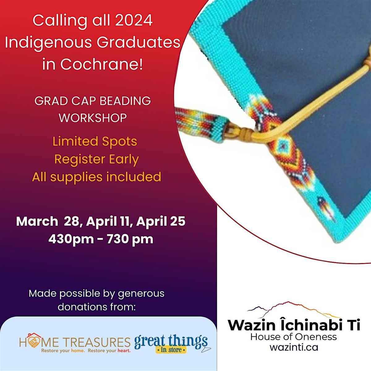 Graduation Cap Indigenous Beading March 28, April 11 & April 25, Wazin Ichinabi Ti