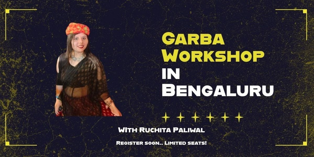 Garba Dance Workshop in Bangalore 2025 (Navratri), 2 August | Event in Bangalore | AllEvents