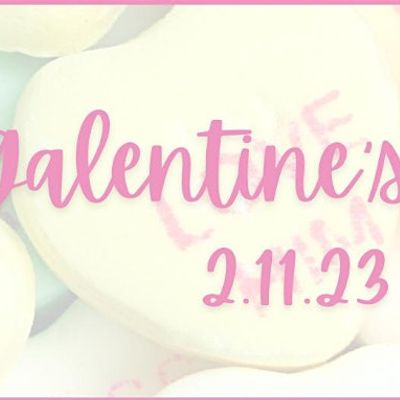 Galentines Day