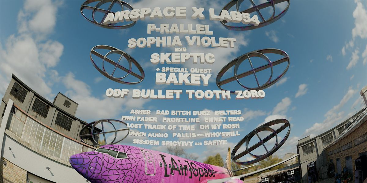 Lab54 Rave Airspace Festival: UNDER THE JET [Ft. Lab54 & Dubtendo), PYTCH ...