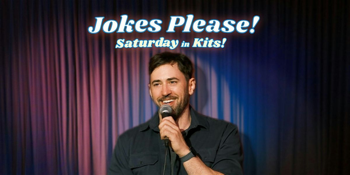 Stand Up Comedy - Jokes Please! | Comedy Show Saturday in Kitsilano, 6 December | Event in Vancouver | AllEvents