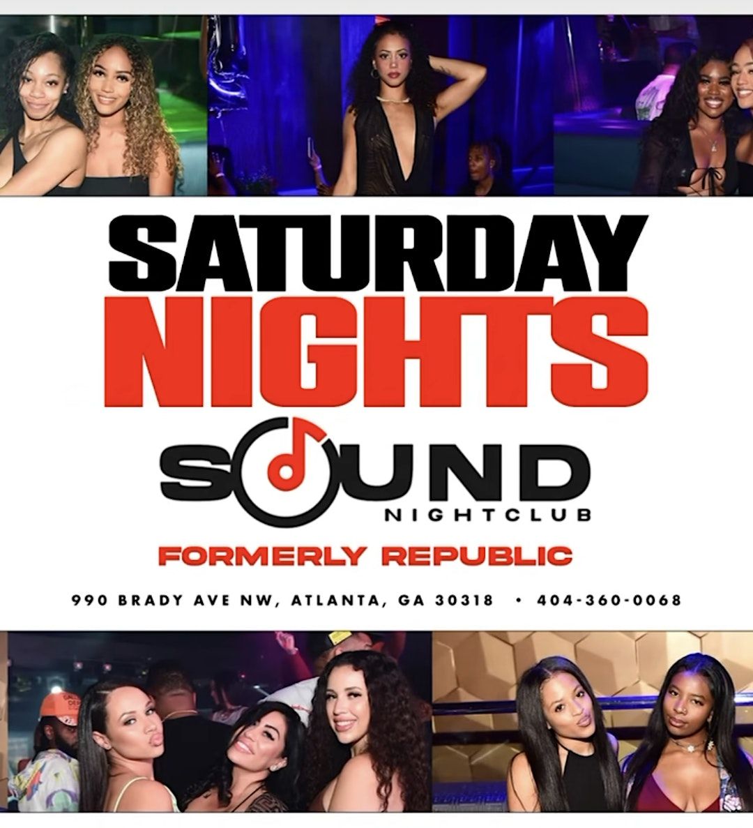 ATLANTAS BIGGEST SATURDAY NIGHT PARTY, 990 Brady Ave NW, Atlanta