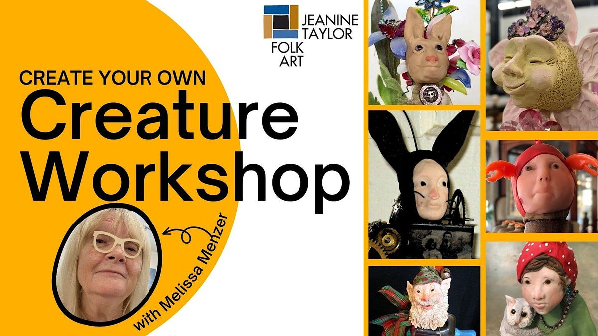 Create Your Own Creature with Melissa Menzer, Jeanine Taylor
