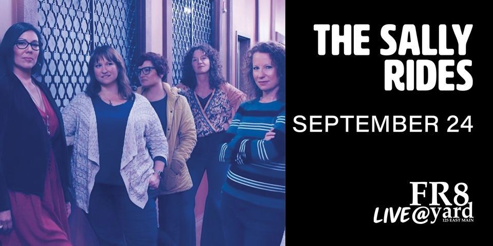 The Sally Rides, FR8yard, Spartanburg, September 24 2022 | AllEvents.in