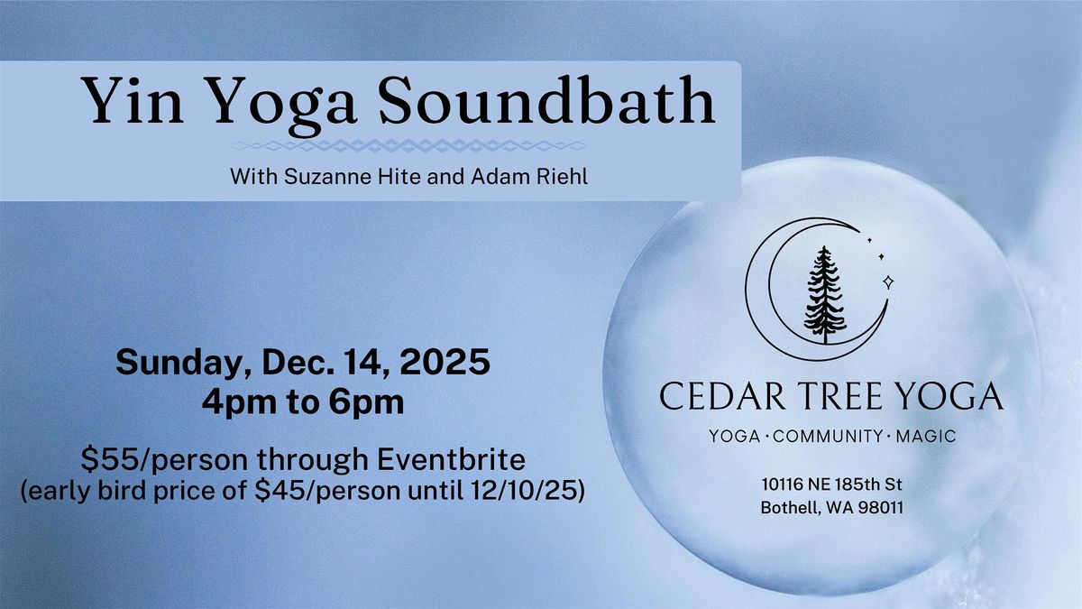 Yin Yoga Sound Bath, 14 December | Event in Bothell | AllEvents