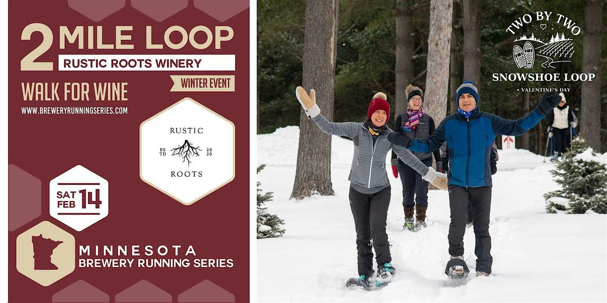 2-Mile Loop at Rustic Roots Winery | 2026 MN Brewery Running Series, 14 February | Event in Scandia | AllEvents