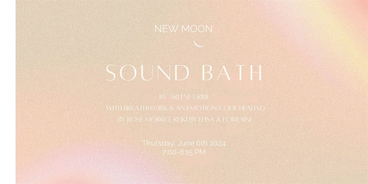 New Moon Sound Bath with breathwork,an emotion code clearing & reiki