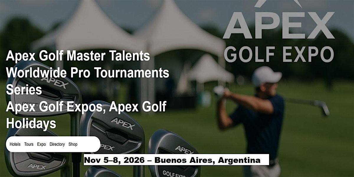 Golf Master Talents Apex Tours Global Fame & Prices in Buenos Aires, Argent, 5 November | Event in Bad Wörishofen
