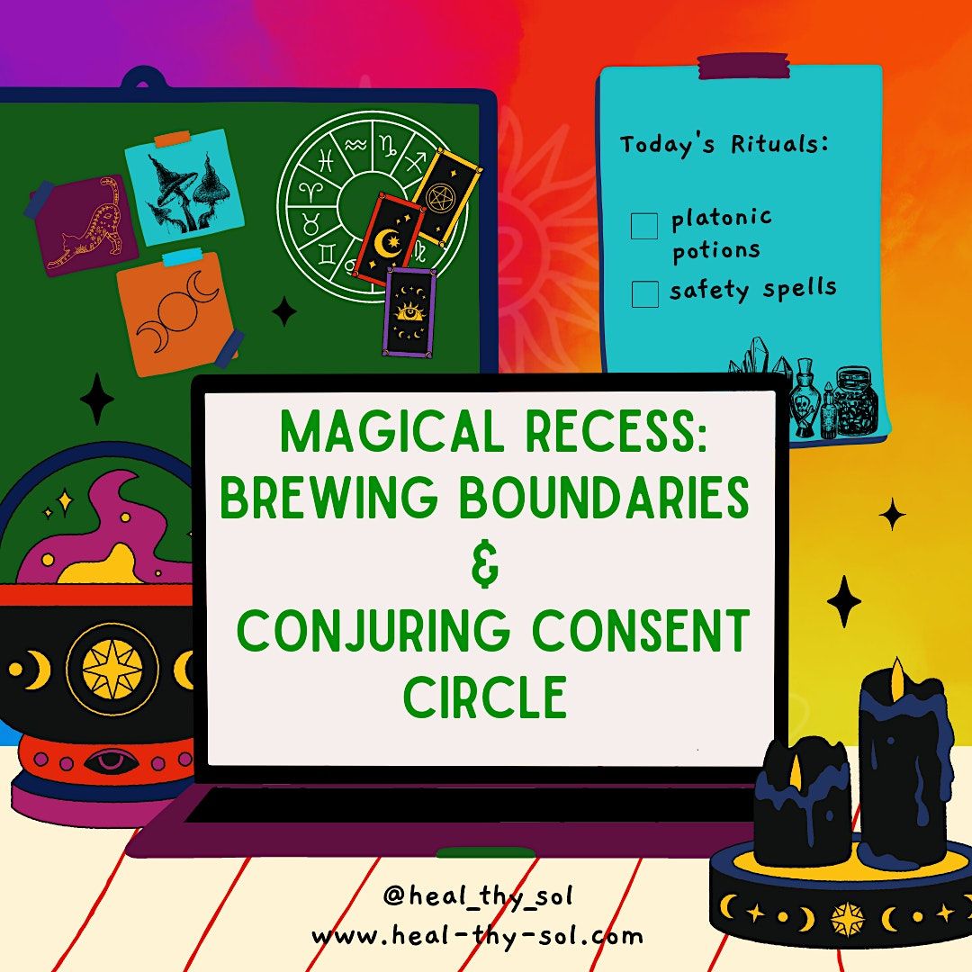 Magic Recess Brewing Boundaries and Conjuring Consent, May 20 2023