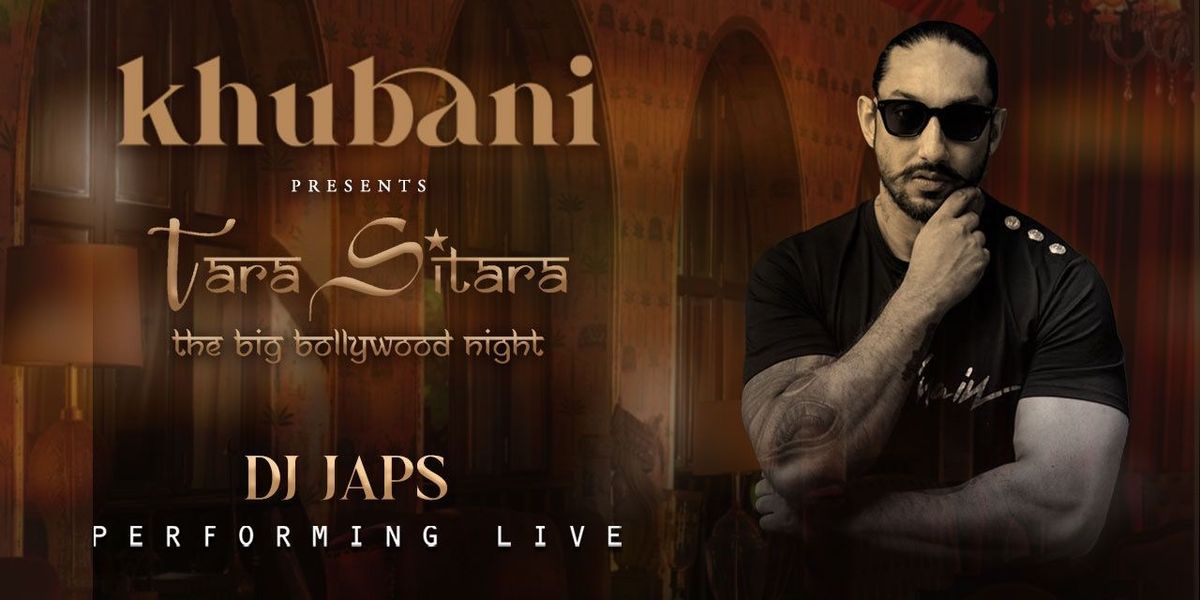 Tara Sitara ft. DJ JAPS at Khubani, 23 May | Event in New Delhi | AllEvents