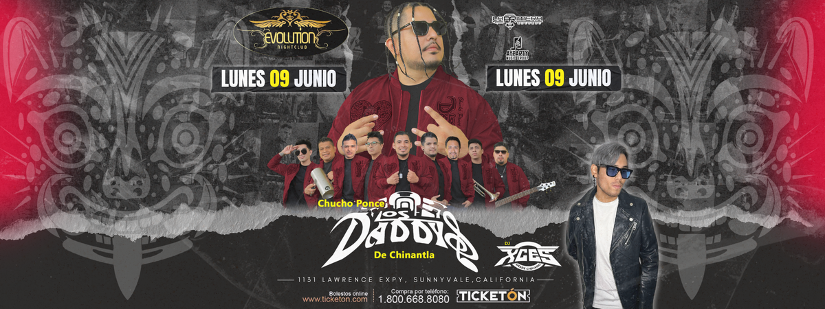 CHUCHO PONCE LOS DADDYS & DJ XCES, 9 June | Event in Sunnyvale | AllEvents