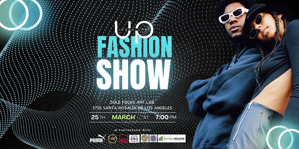 Urban Pose Emerging Designers Fashion Show, Sole folks Art Lab, Los