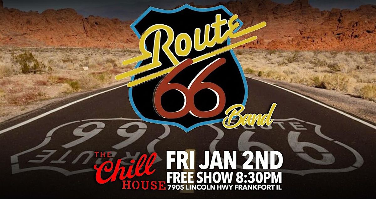 Route 66 Band at The Chill House, 2 January | Event in Frankfort | AllEvents