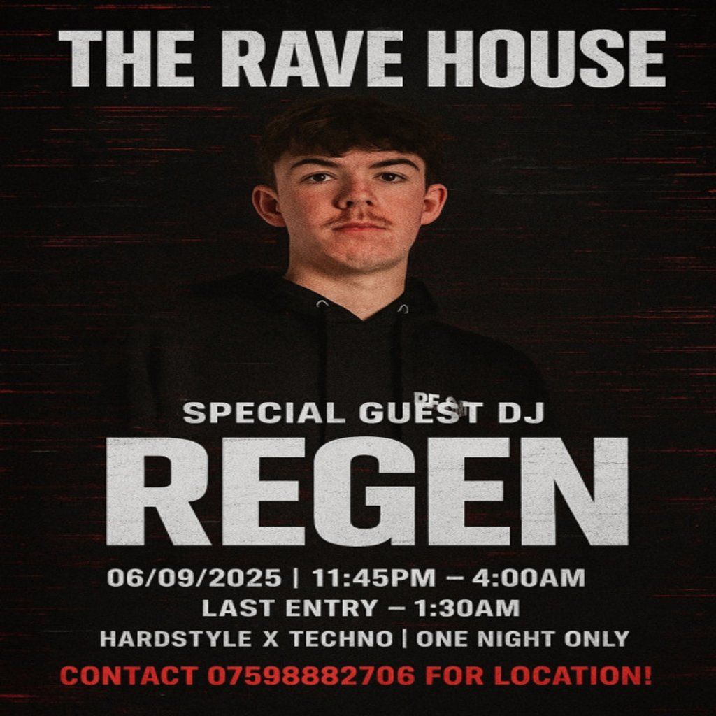 DJ REGEN - RAVE HOUSE: Hardstyle X Techno Takeover | Event in Manchester | AllEvents