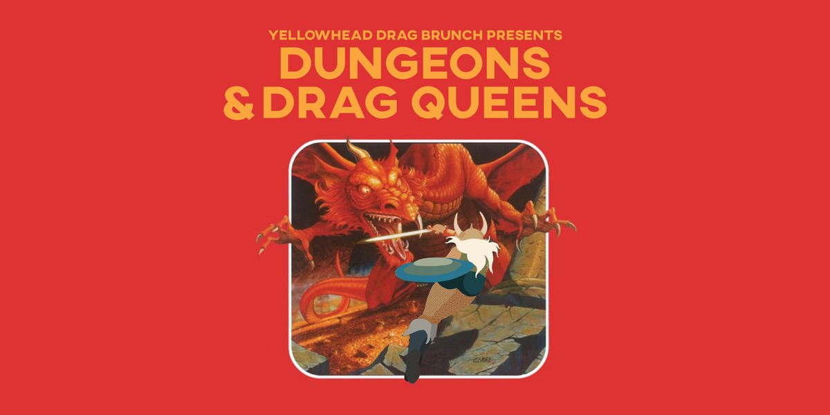 Drag Brunch: Dungeons and Drag Queens (APRIL 26), Sun Apr &hellip;