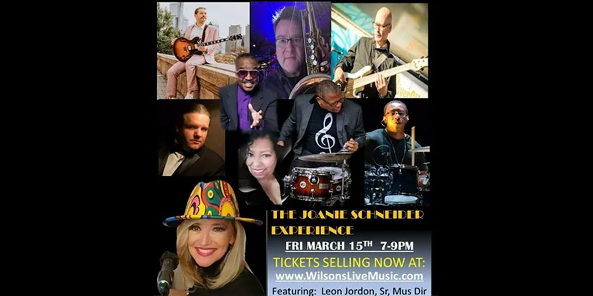 The Joanie Schneider Experience, Wilson's Restaurant & Live Music, Hi