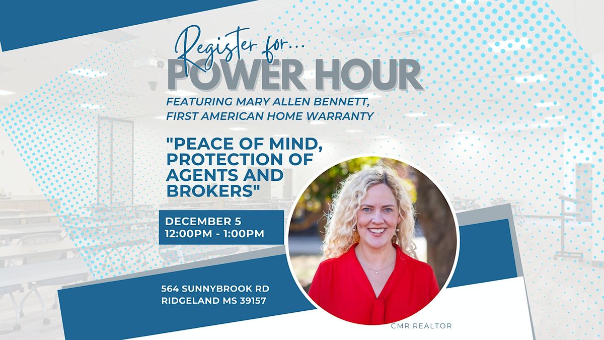 REALTOR® Power Hour, Central Mississippi REALTORS, Ridgeland, December