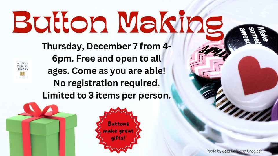 Button Making, Wilson Public Library, Cozad, 7 December 2023 | AllEvents.in