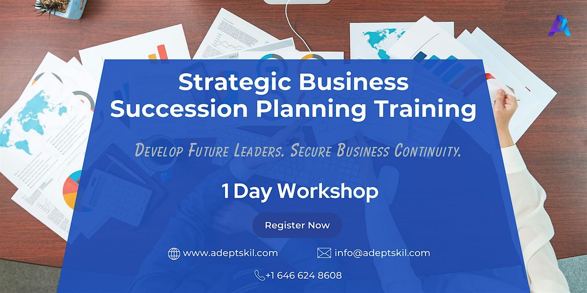 Strategic Business Succession Planning Training– Kitchener, ON|1DayWorkshop