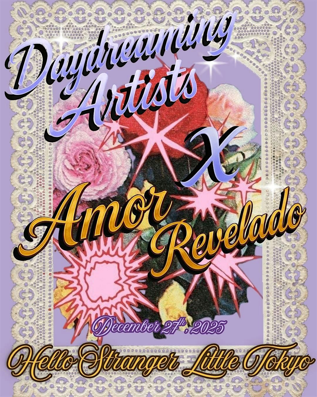 Daydreaming Artists X Amor Revelado, 27 December | Event in Los Angeles | AllEvents