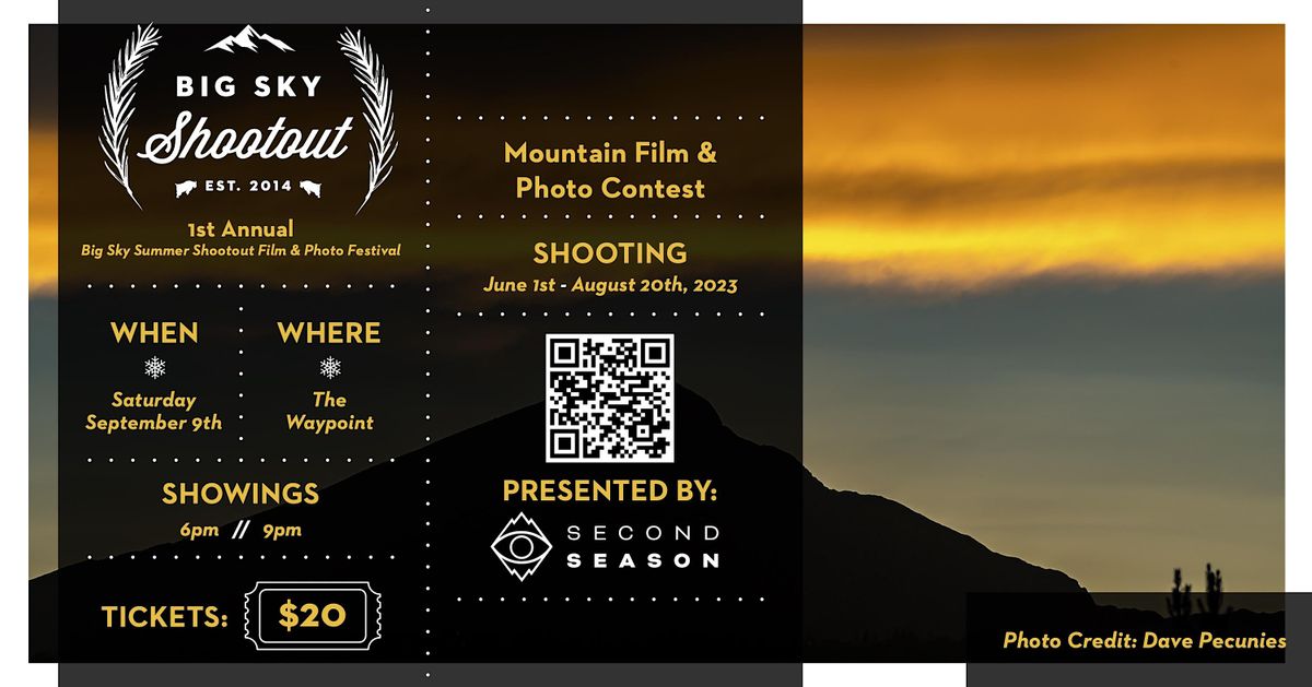 2023 Big Sky Summer Shootout Film & Photo Festival, The Big Sky