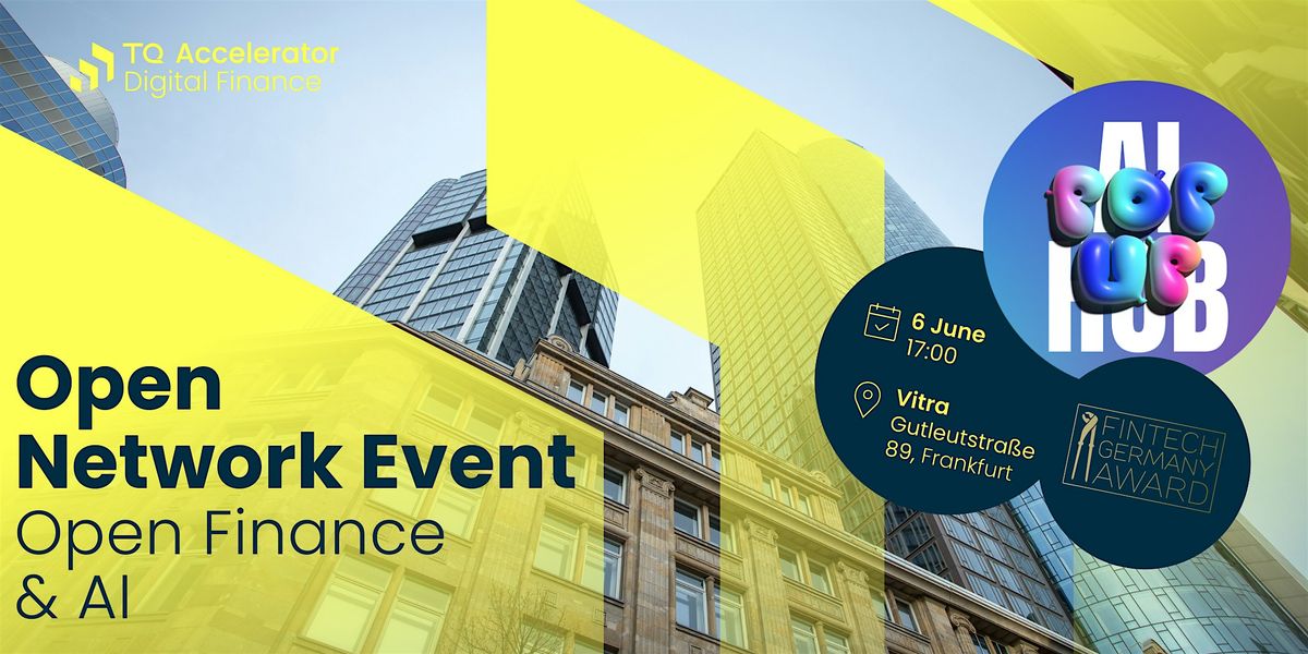 TQ Accelerator: Digital Finance - Network Event: Open Finance & AI ...