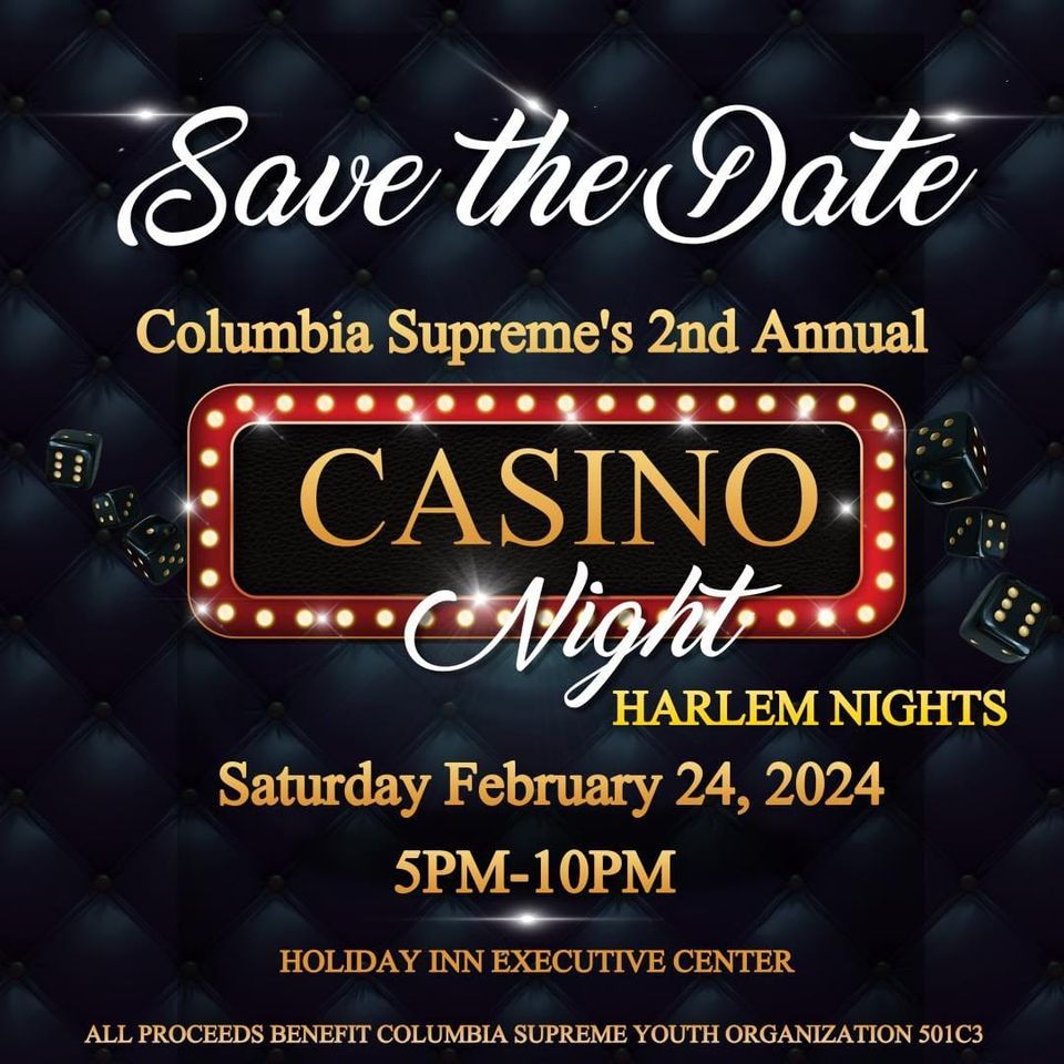 Columbia Supreme 2nd Annual Casino Night, Holiday Inn Executive Center